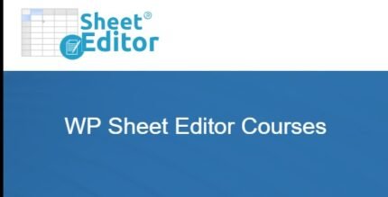 WP Sheet Editor Courses 1.0.2 - GPL Pugins Club