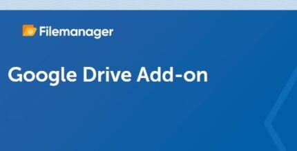 File Manager Google Drive Addon (Premium) 1.7 - GPL Pugins Club